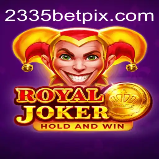 RoyalJoker: Explore o Empolgante Jogo de Estratégia e Apostas 2335bet