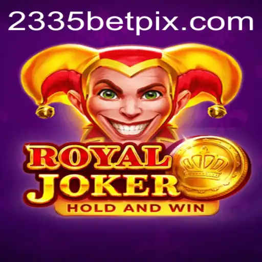RoyalJoker: Explore o Empolgante Jogo de Estratégia e Apostas 2335bet